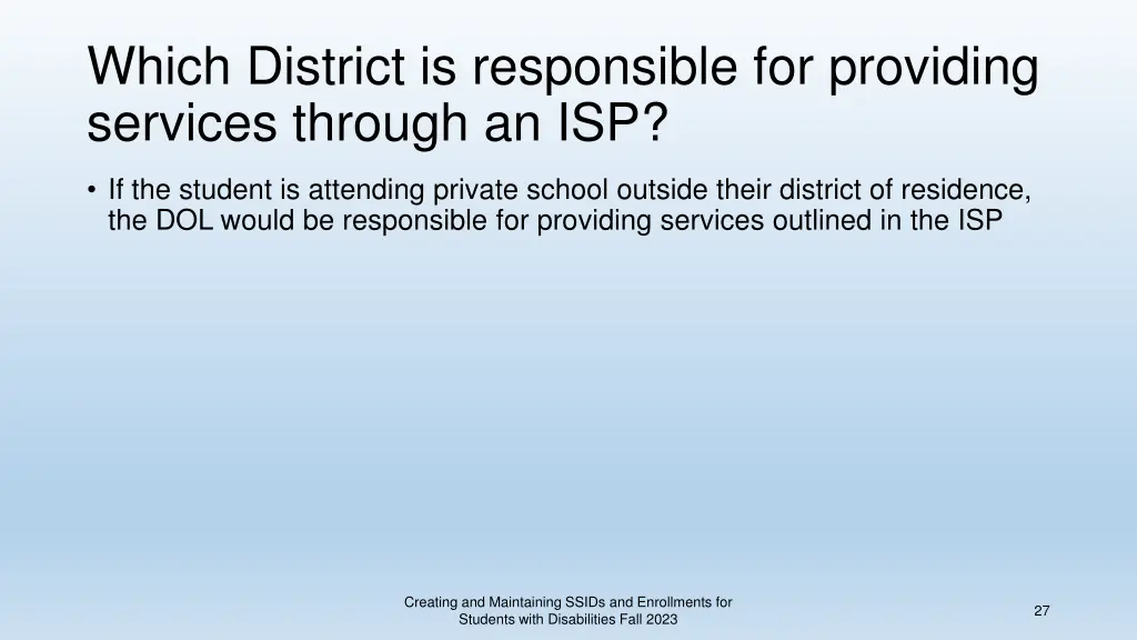 which district is responsible for providing