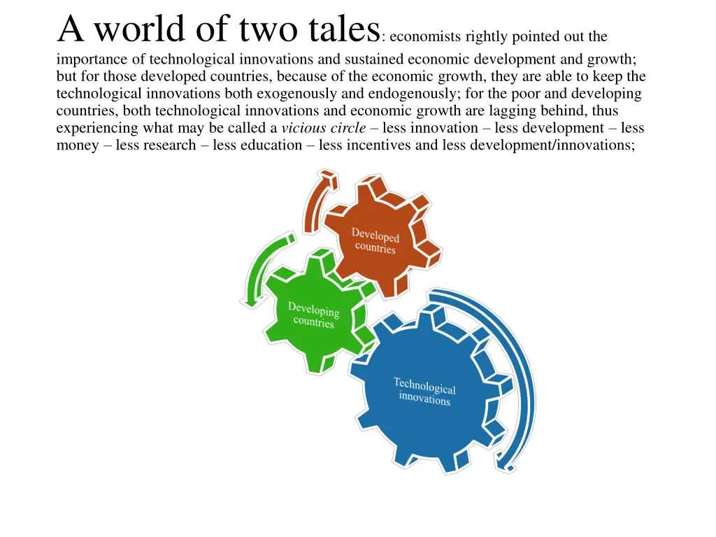 a world of two tales economists rightly pointed