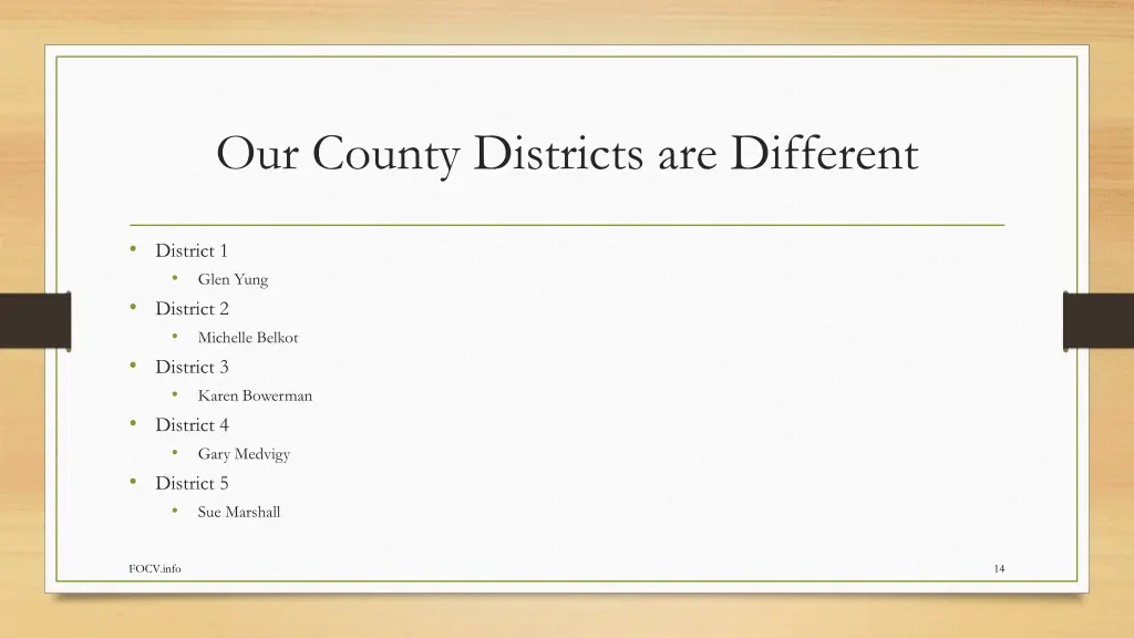 our county districts are different