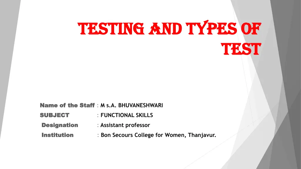 testing and types of testing and types of