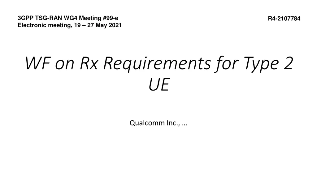 3gpp tsg ran wg4 meeting 99 e electronic meeting