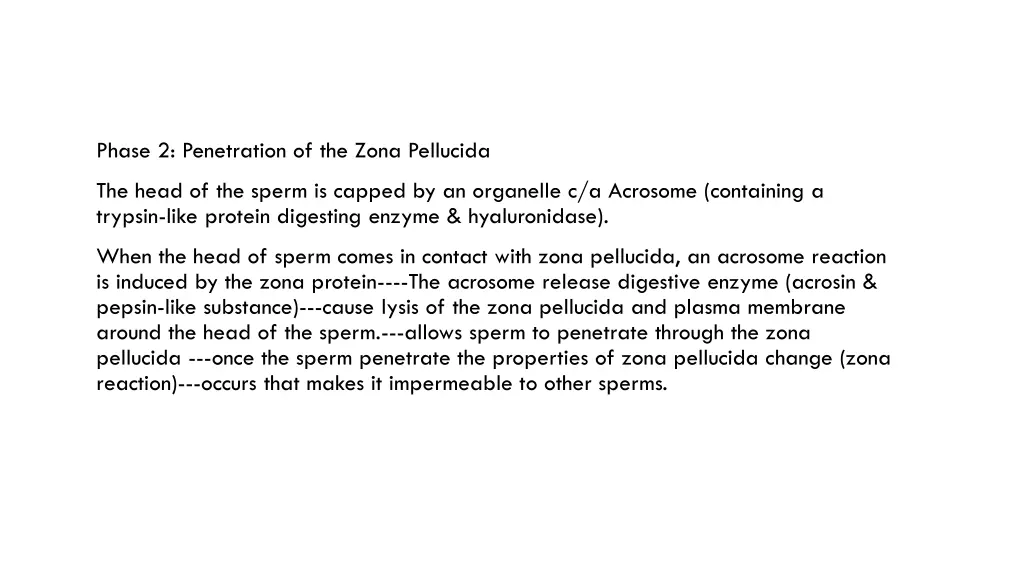 phase 2 penetration of the zona pellucida