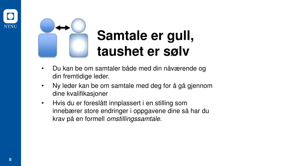 samtale er gull taushet er s lv