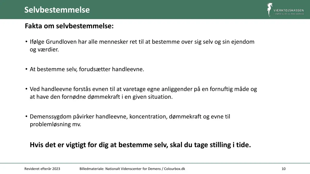 selvbestemmelse