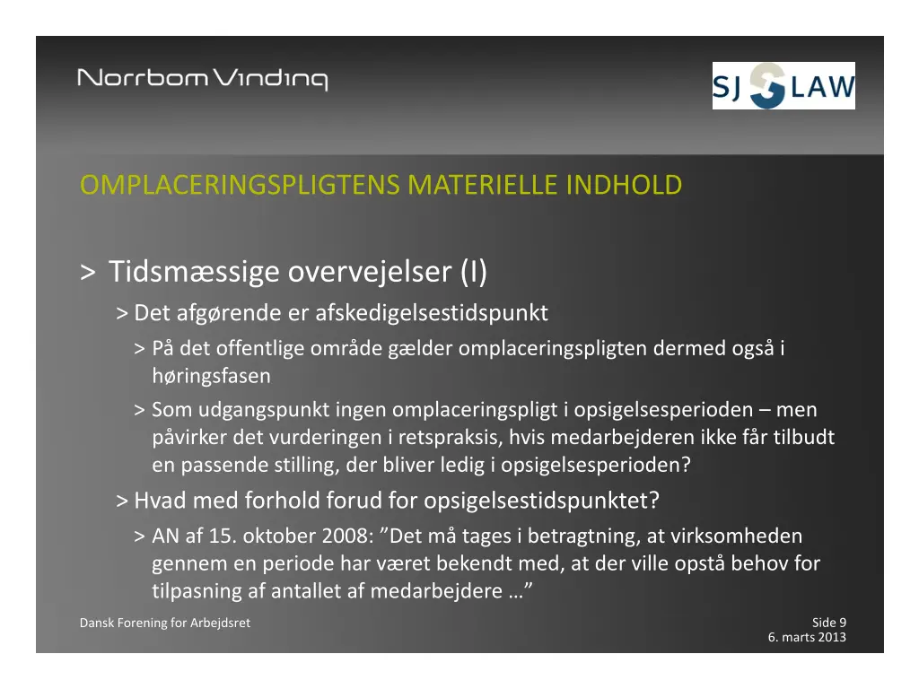 omplaceringspligtens materielle indhold 2