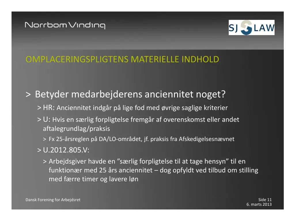 omplaceringspligtens materielle indhold 4