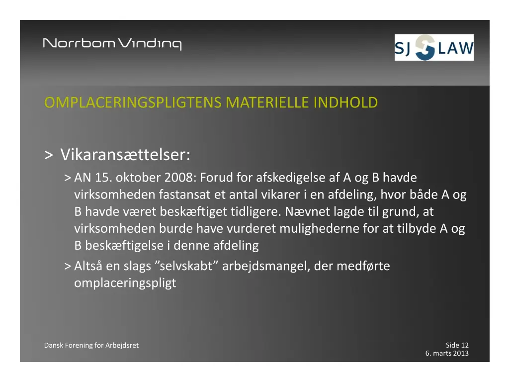 omplaceringspligtens materielle indhold 5