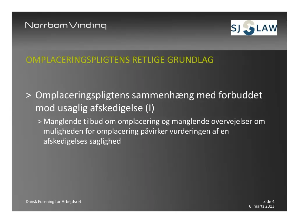 omplaceringspligtens retlige grundlag