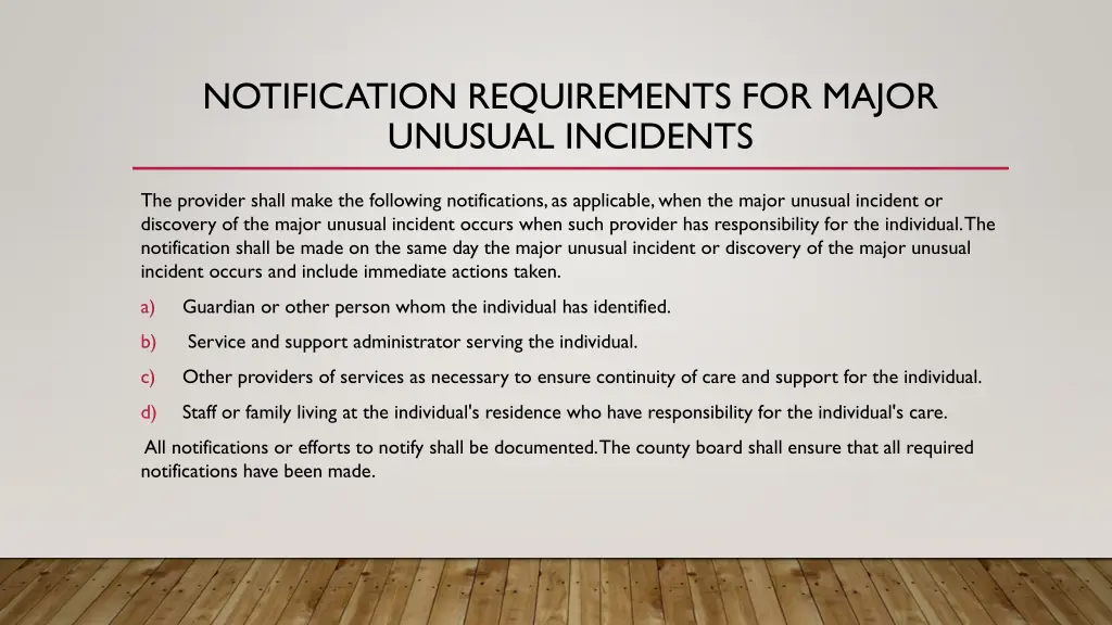 notification requirements for major unusual