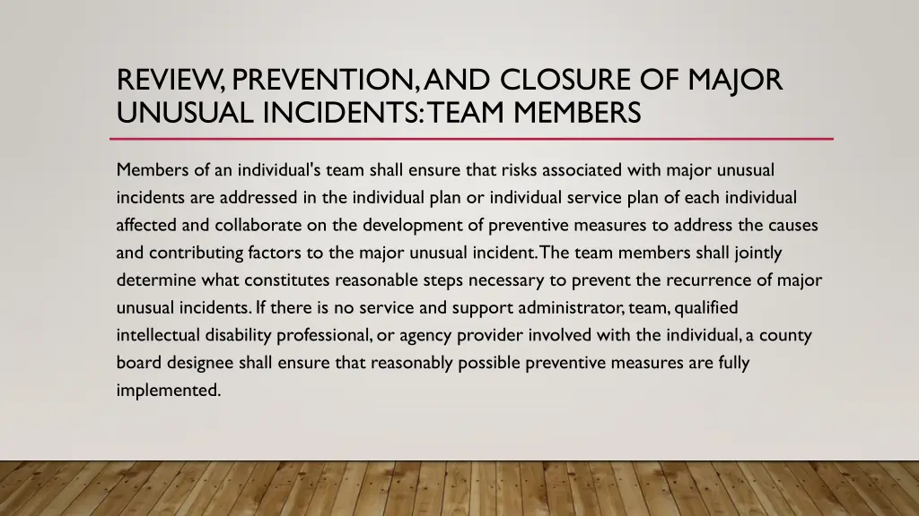 review prevention and closure of major unusual 1