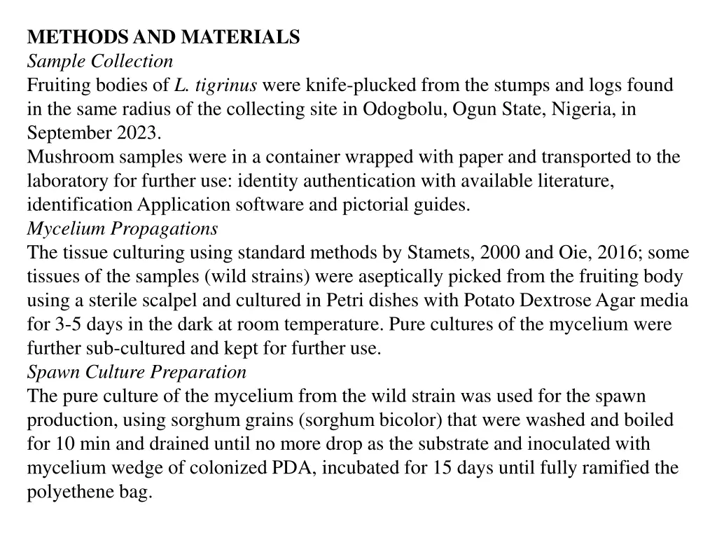 methods and materials sample collection fruiting