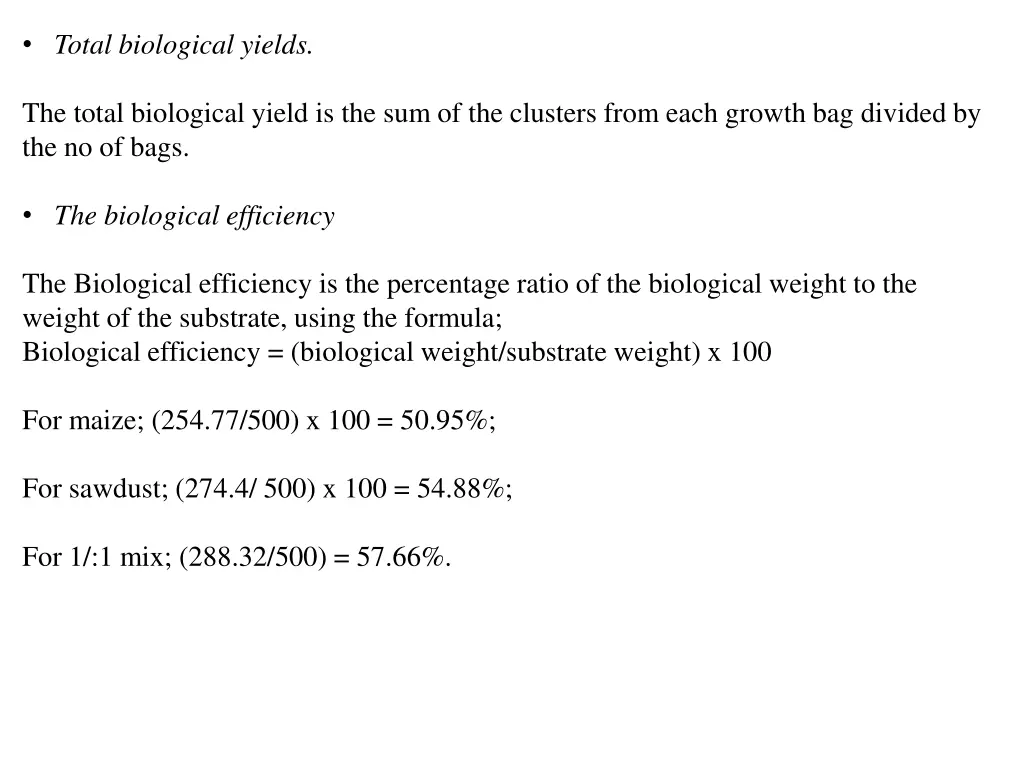 total biological yields