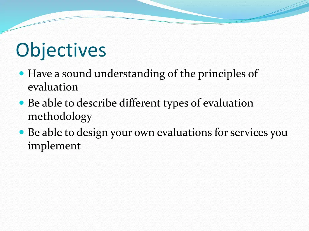 objectives