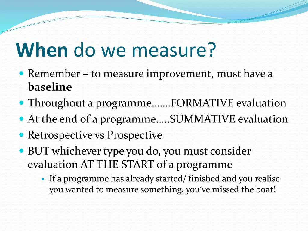 when do we measure