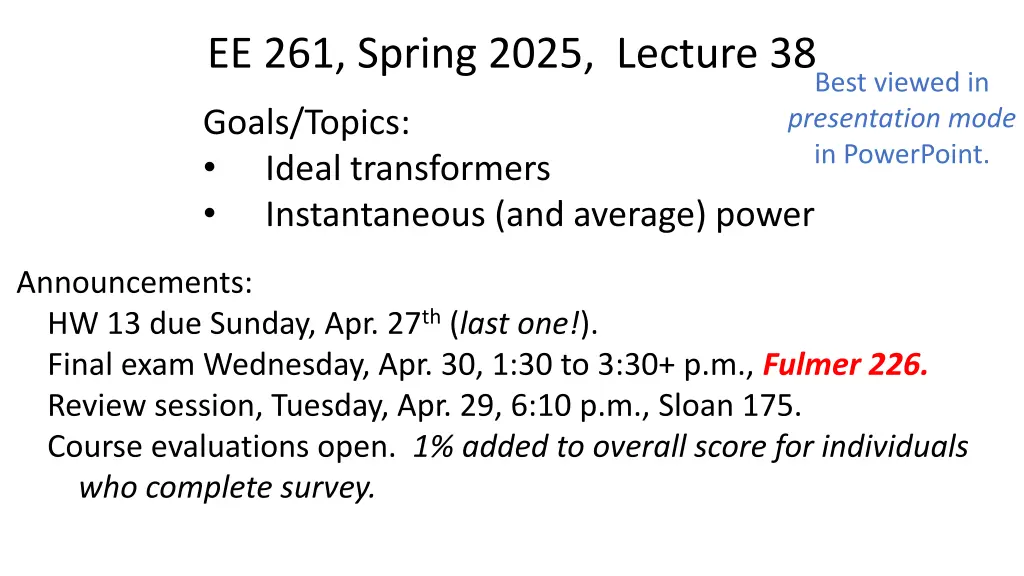 ee 261 spring 2025 lecture 38