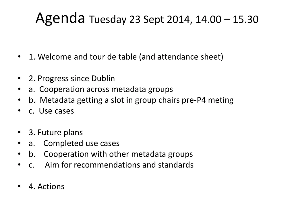 agenda tuesday 23 sept 2014 14 00 15 30