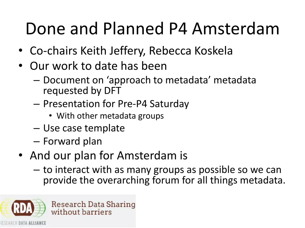 done and planned p4 amsterdam co chairs keith
