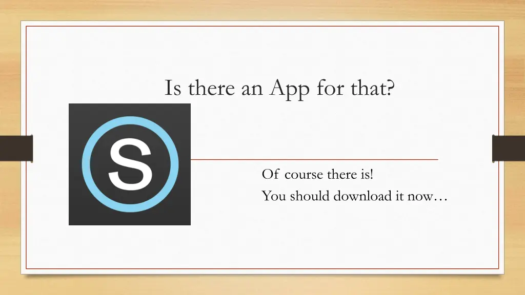 is there an app for that
