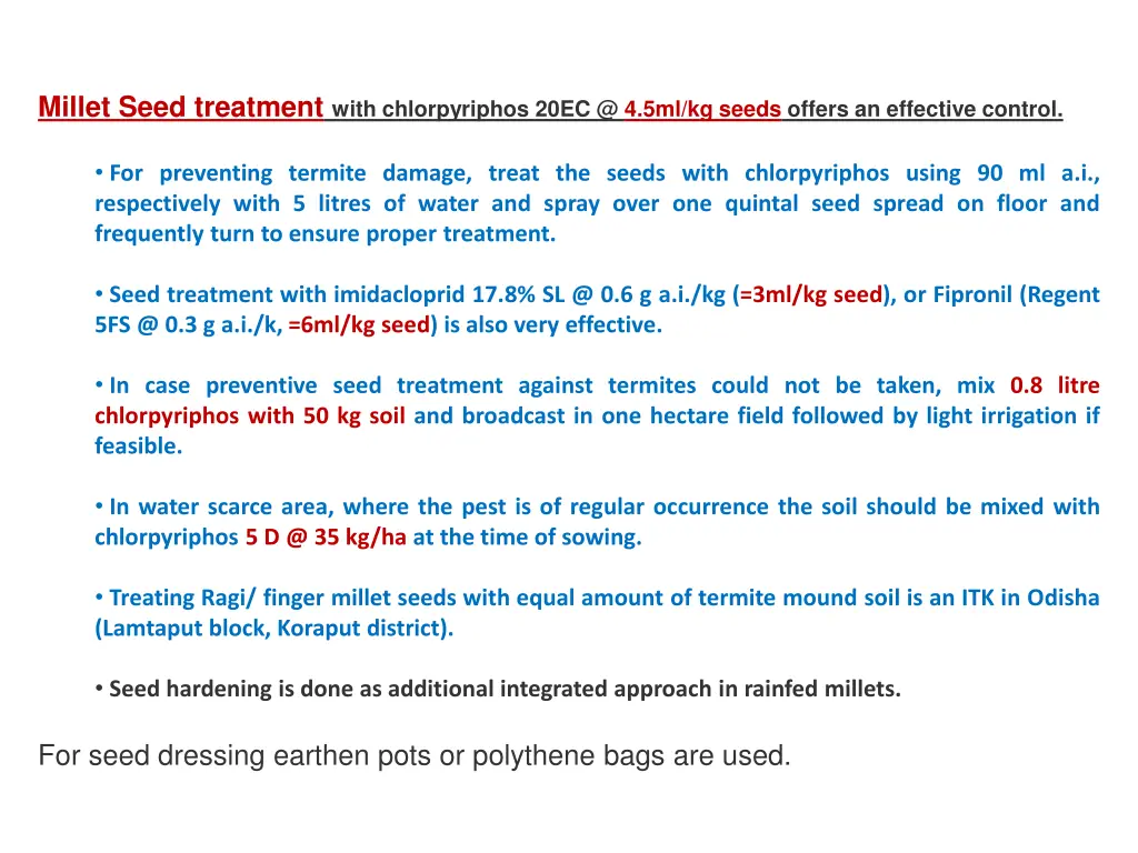 millet seed treatment with chlorpyriphos 20ec
