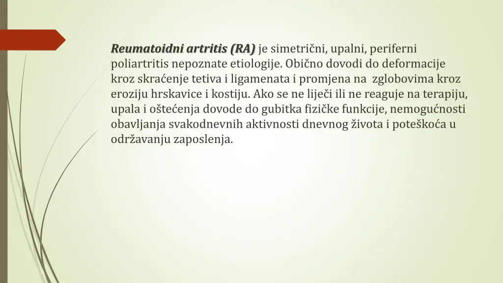 reumatoidni artritis ra je simetri ni upalni