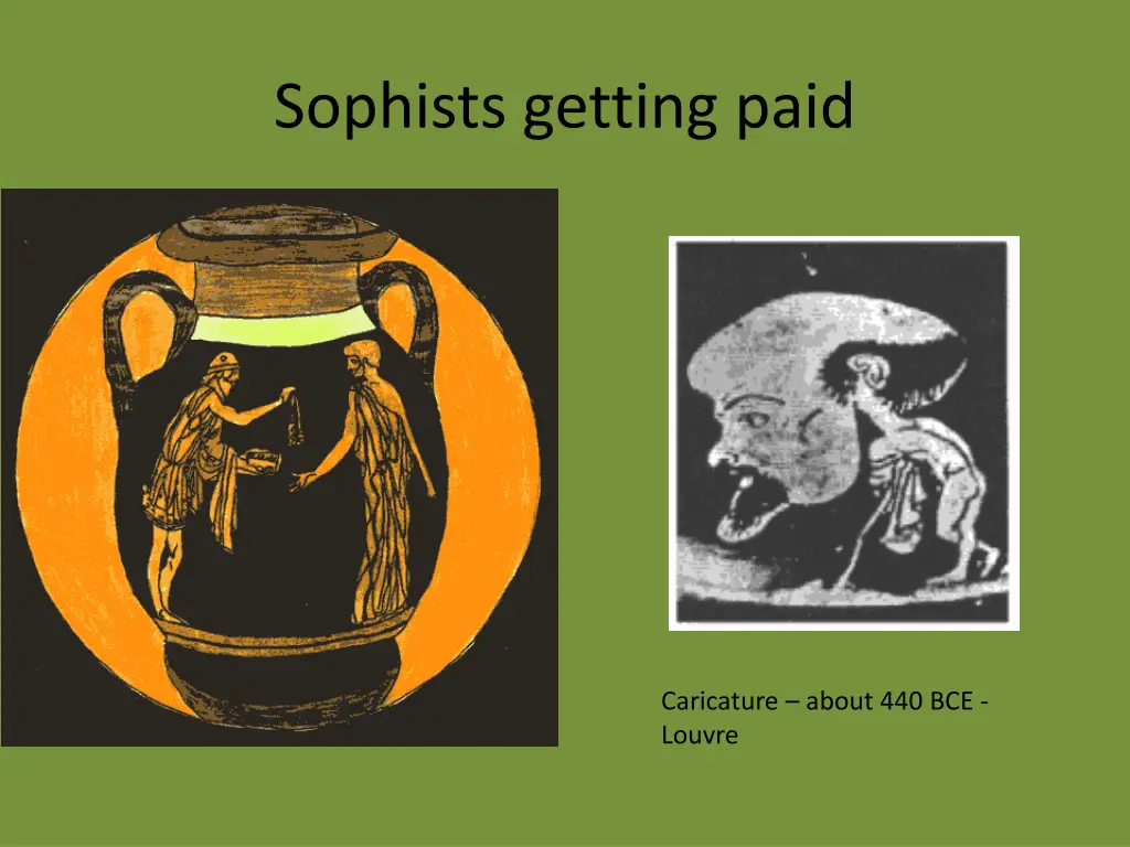 sophists getting paid