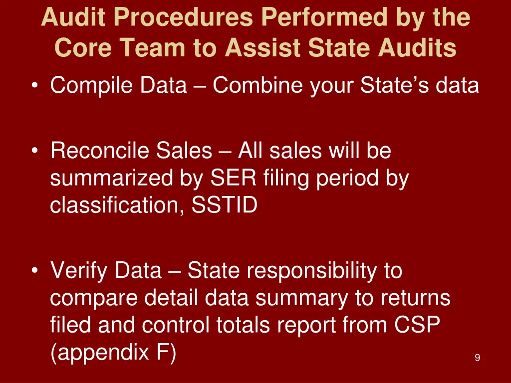 audit procedures performed by the core team