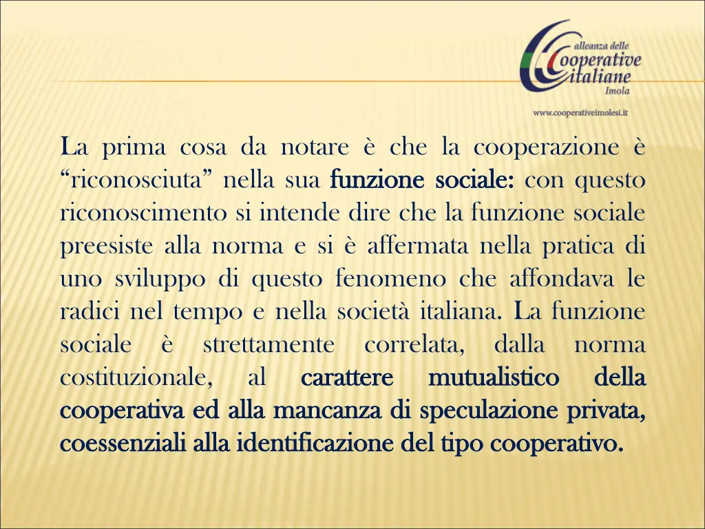 la prima cosa da notare che la cooperazione