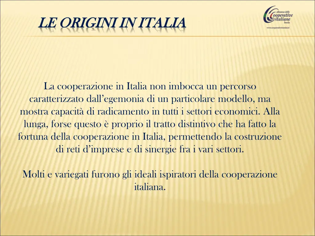 le origini in italia le origini in italia
