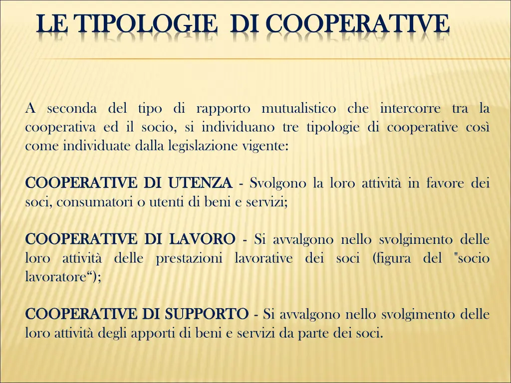 le tipologie le tipologie di