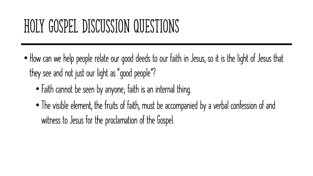 holy gospel discussion questions 1