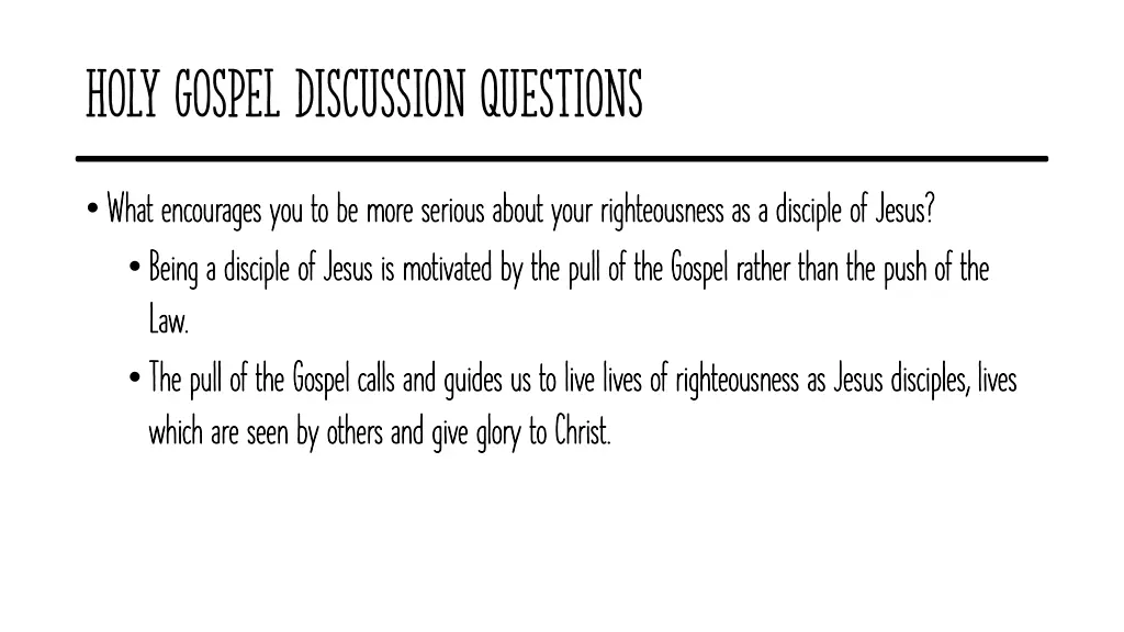 holy gospel discussion questions 8