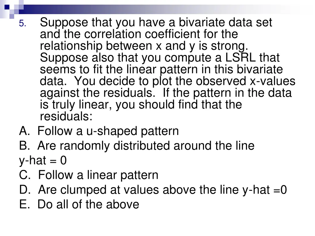 suppose that you have a bivariate data