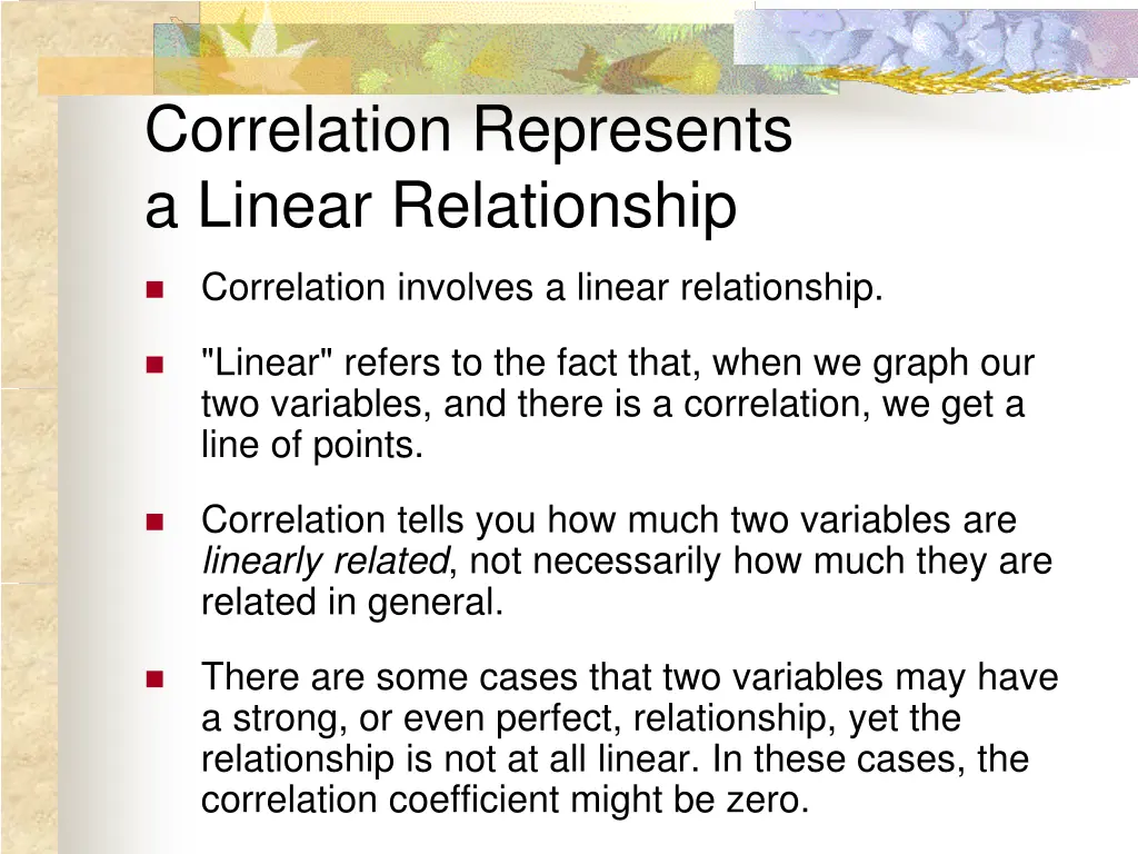 correlation represents a linear relationship