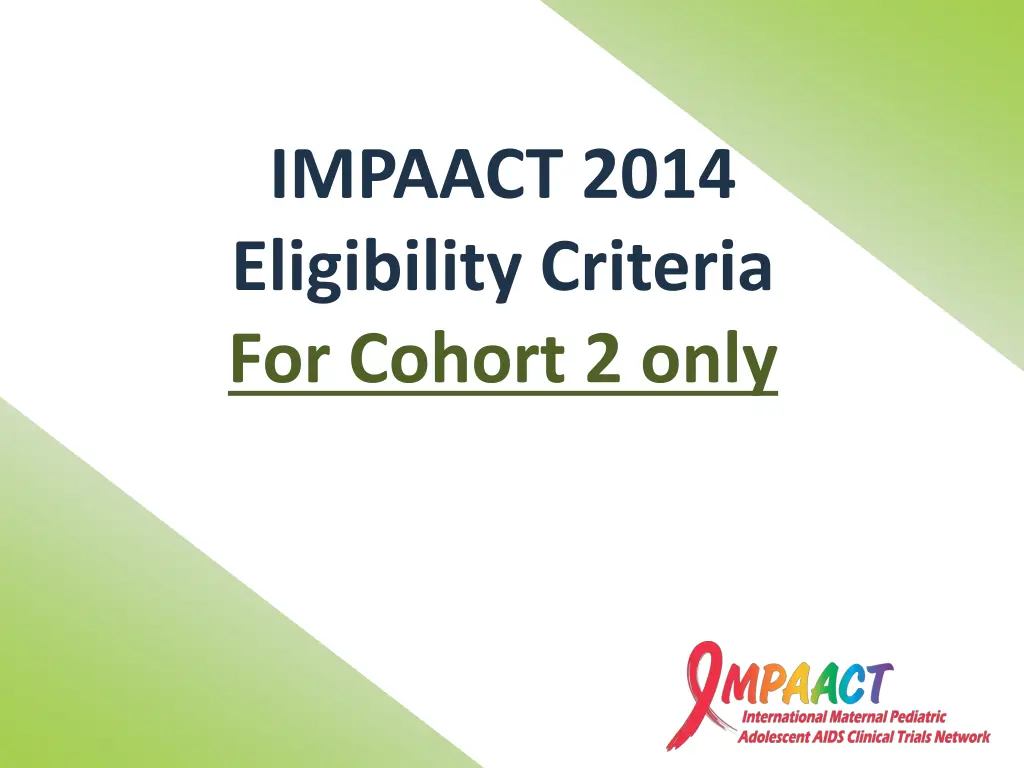 impaact 2014 eligibility criteria for cohort