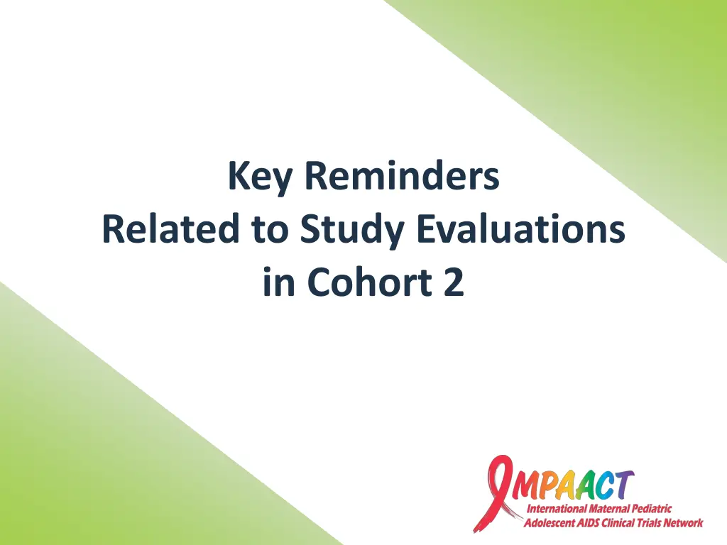 key reminders related to study evaluations