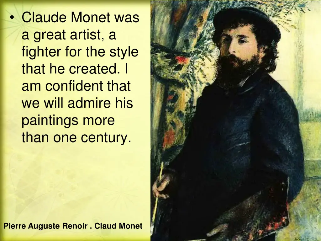 claude monet was a great artist a fighter