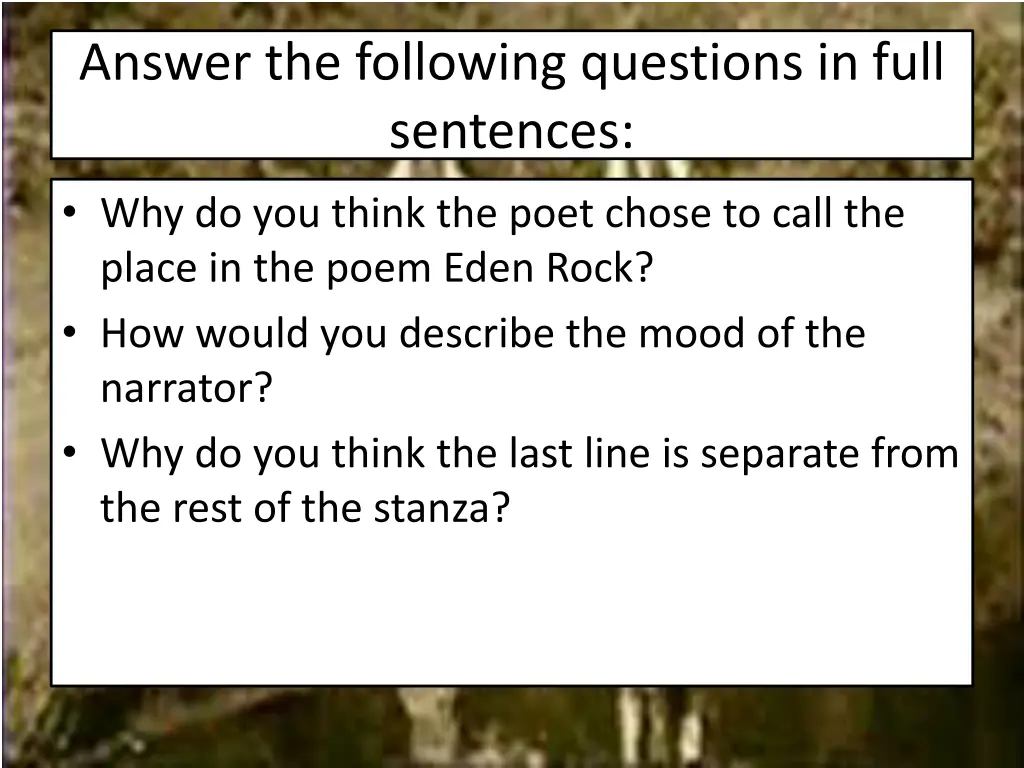 answer the following questions in full sentences