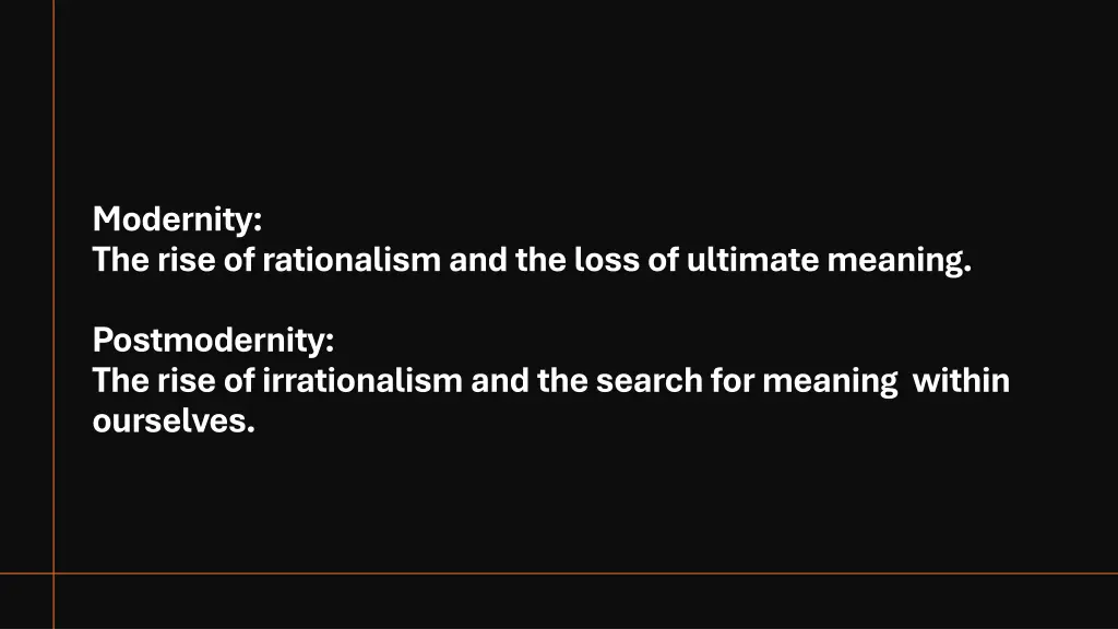 modernity the rise of rationalism and the loss