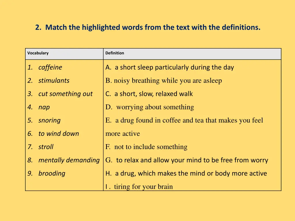 2 match the highlighted words from the text with