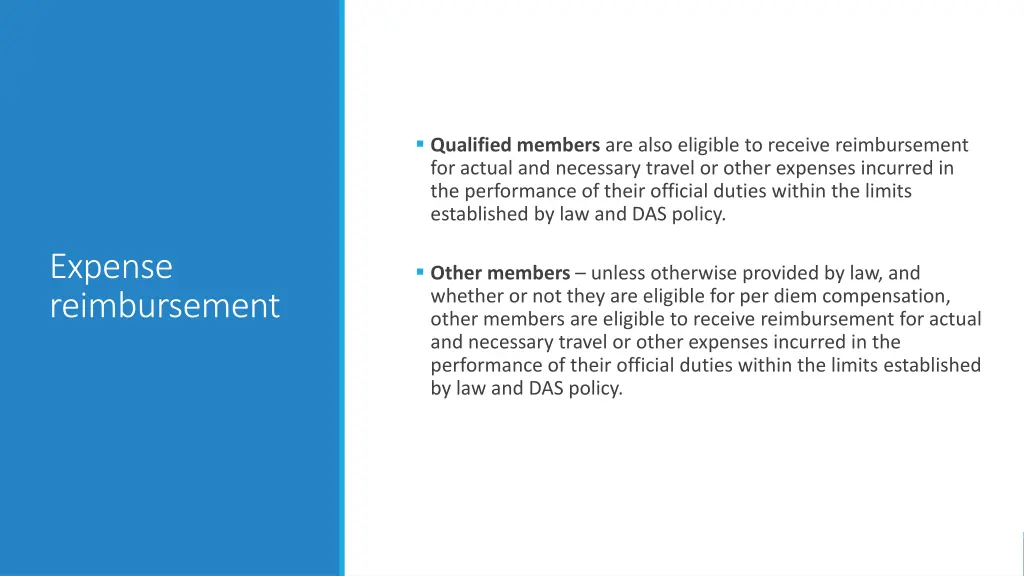 qualified members are also eligible to receive