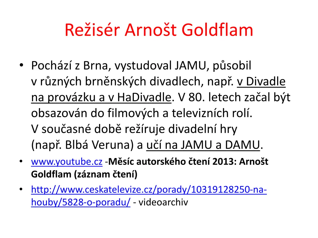 re is r arno t goldflam
