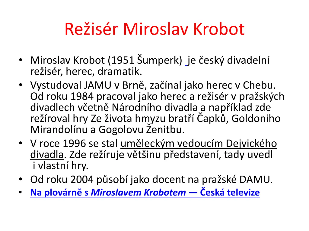 re is r miroslav krobot