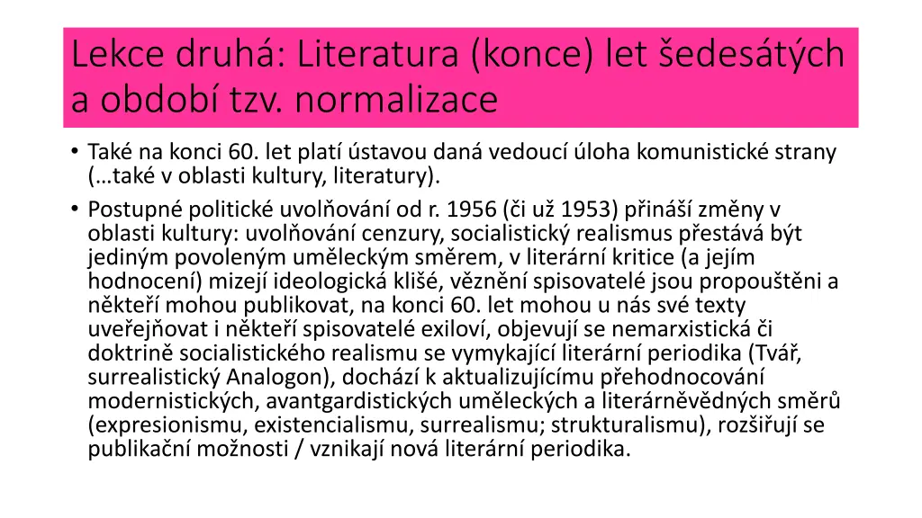 lekce druh literatura konce let edes t ch a obdob