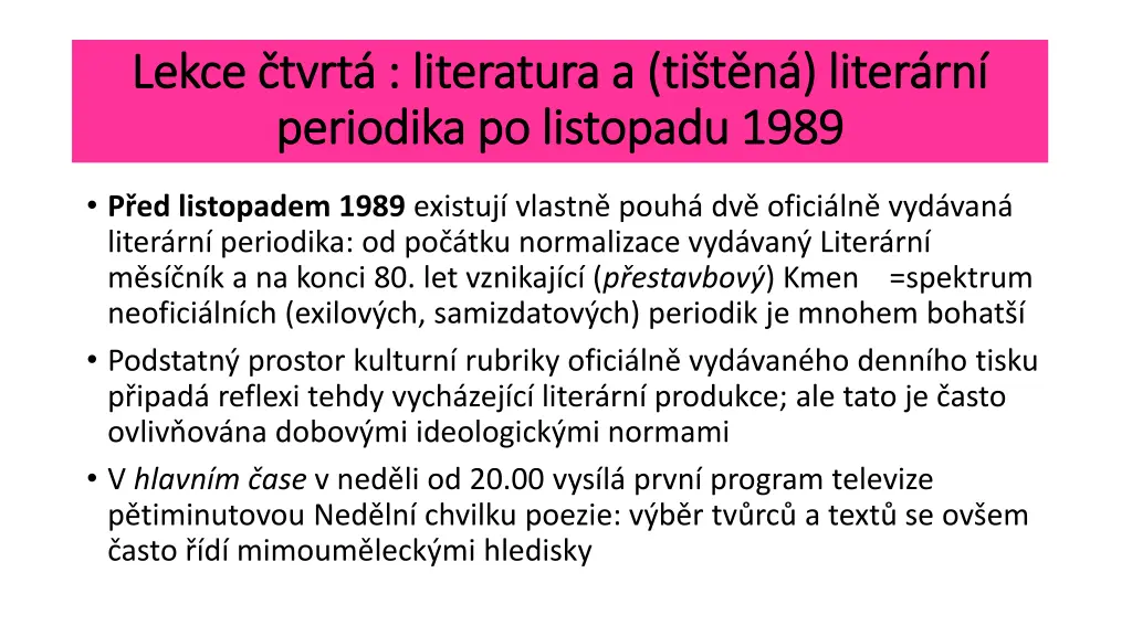 lekce tvrt literatura a ti t n liter rn lekce