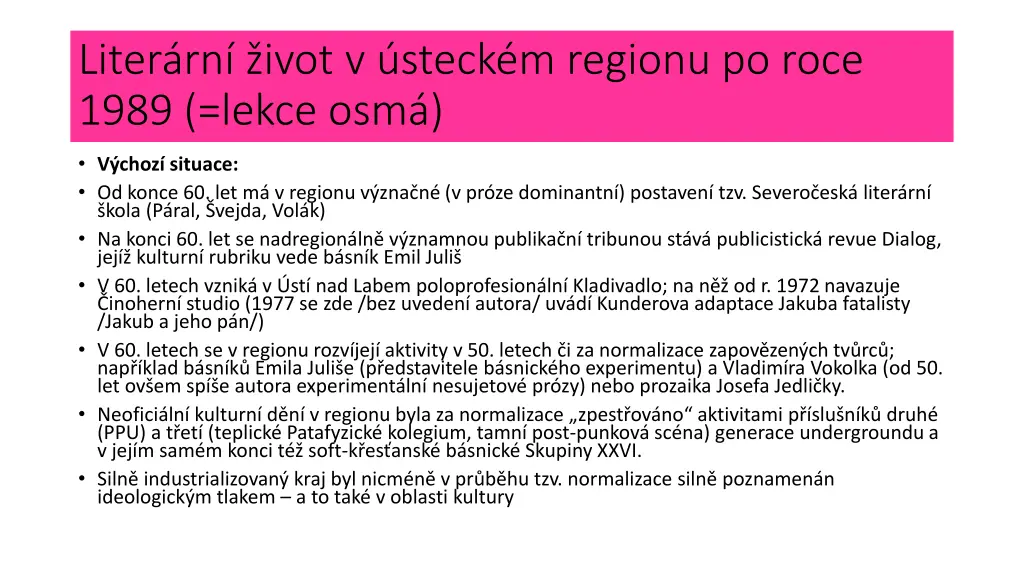 liter rn ivot v steck m regionu po roce 1989