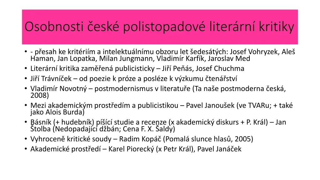 osobnosti esk polistopadov liter rn kritiky
