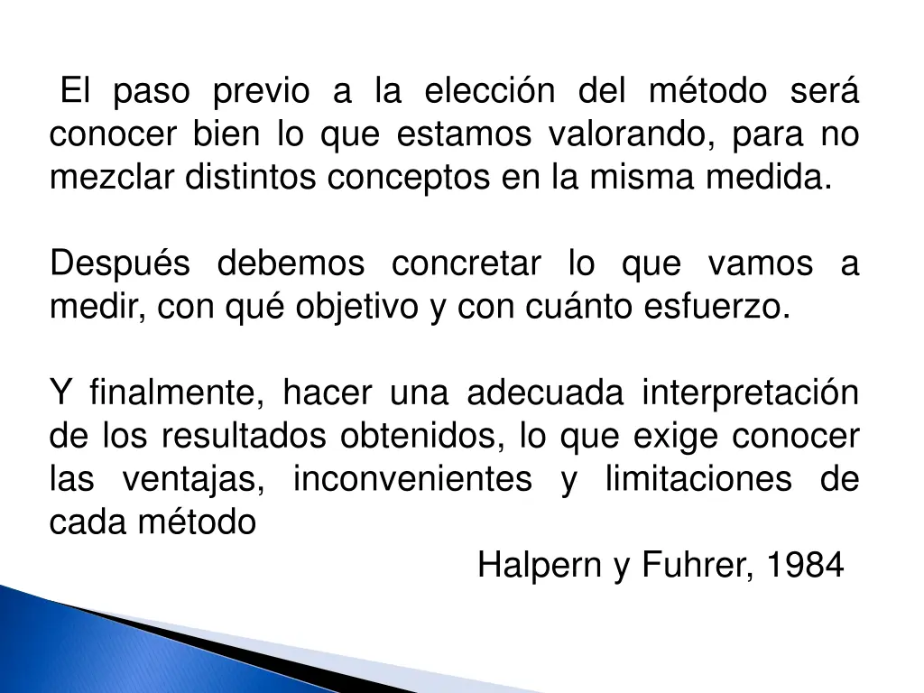 el paso previo a la elecci n del m todo