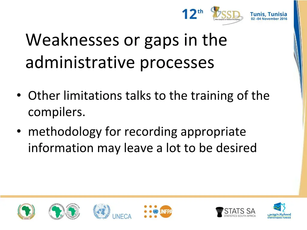 weaknesses or gaps in the administrative processes 1