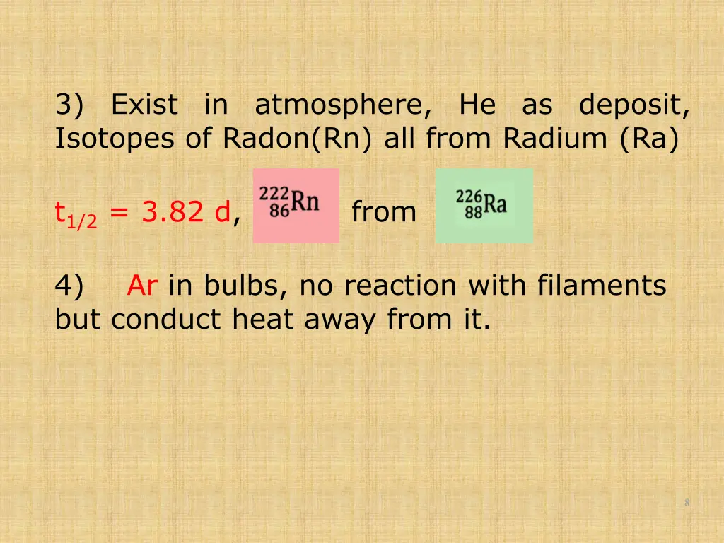 3 isotopes of radon rn all from radium ra