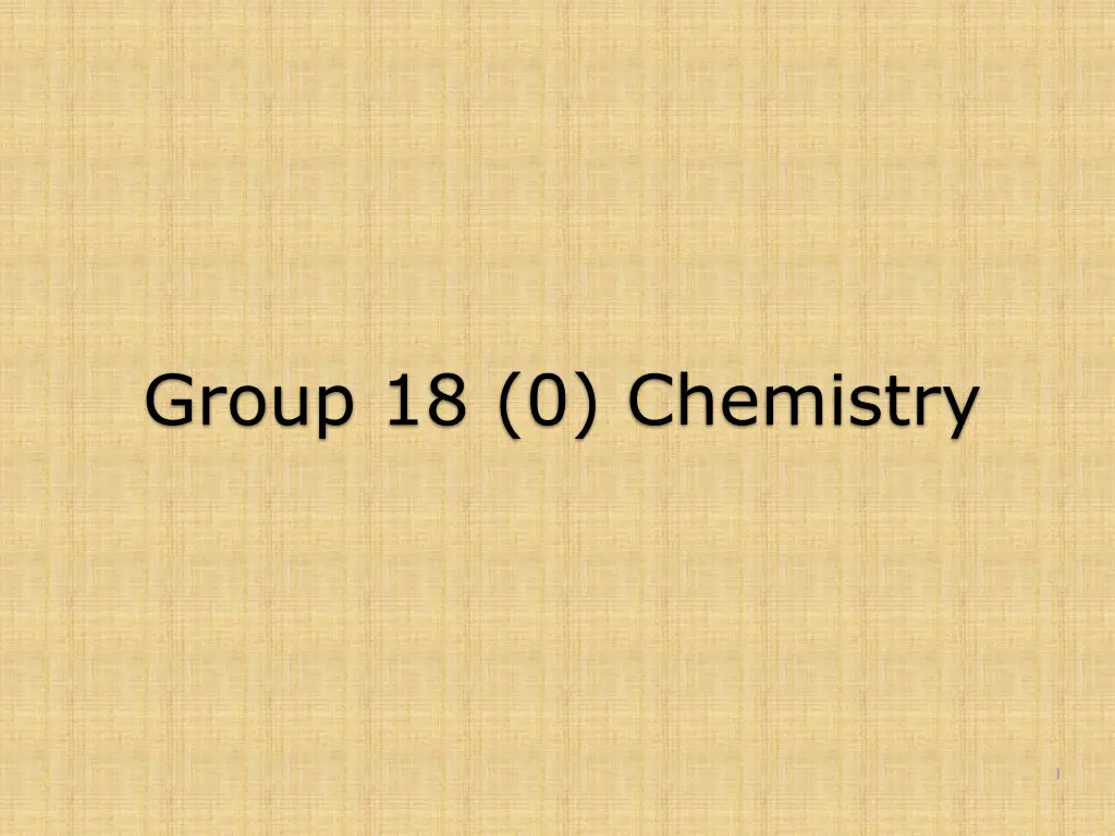 group 18 0 chemistry